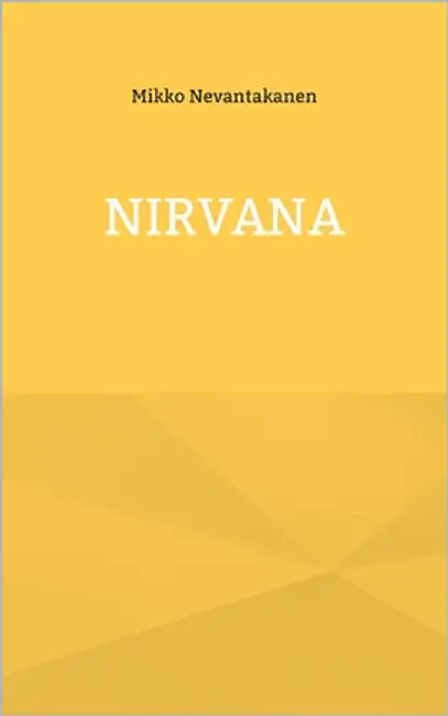 Nirvana by Nevantakanen, Mikko