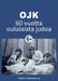 OJK - 60 vuotta oululaista judoa by Oulun Judokerho Ry