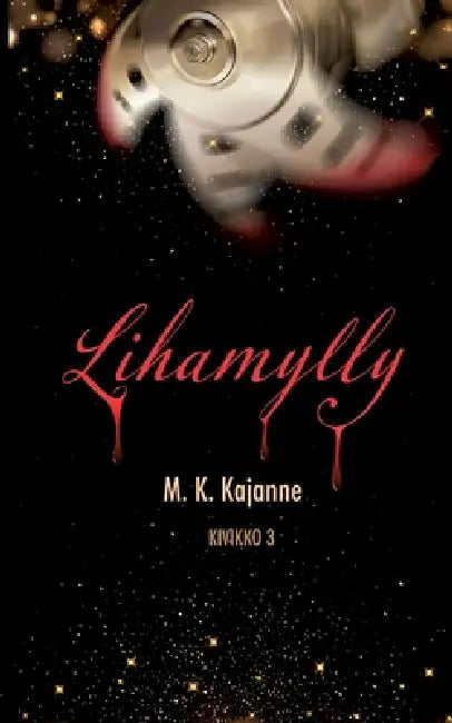 Lihamylly: Kivikko 3 by M. K. Kajanne