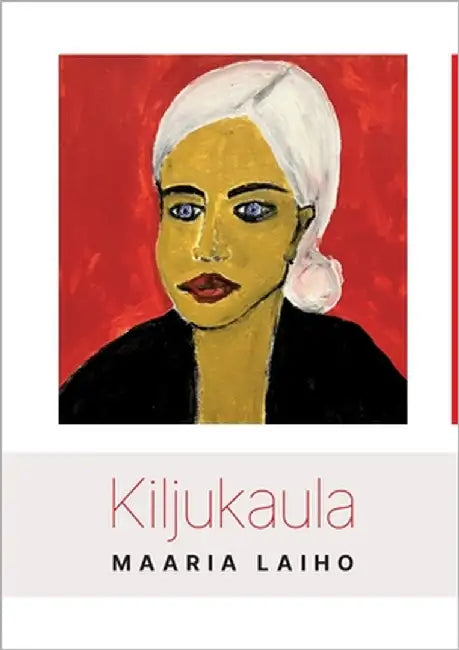 Kiljukaula by Laiho, Maaria