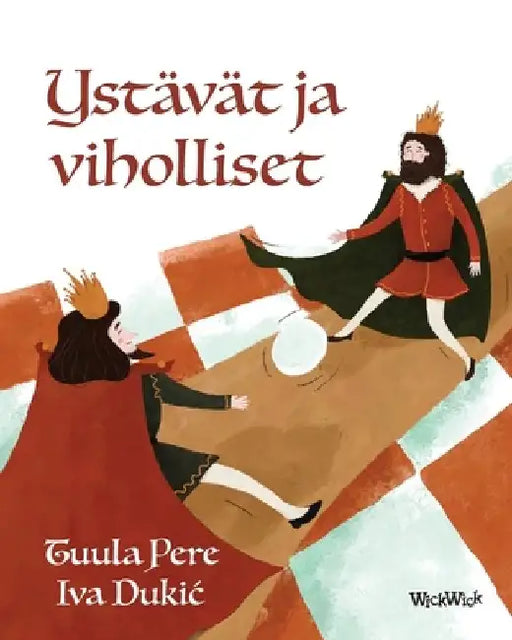 Ystävät ja viholliset: Finnish Edition of "Friends and Rivals" by Tuula Pere