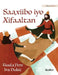 Saaxiibo iyo Xifaaltan: Somali Edition of "Friends and Rivals" by Tuula Pere, Iva Dukic, Sadia Abdinor Said
