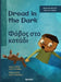 Dread in the Dark / Φόβος στο Σκοτάδι: Bilingual English-Greek Edition of D by Tuula Pere, Catty Flores, Ariadni Pitsia