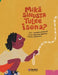 Mikä sinusta tulee isona? by Lawrence Schimel, Bárbara Quintino, Tuula Pere