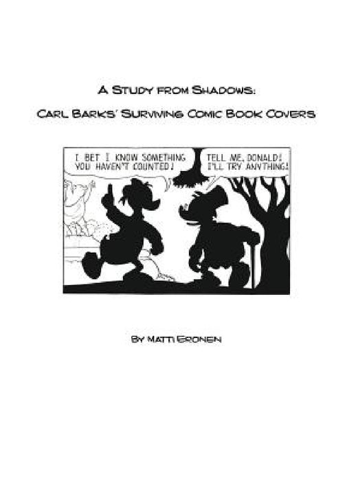 Carl Barks' Surviving Comic Book Covers by Matti Eronen