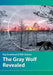 The Gray Wolf Revealed by Kaj I. Granlund