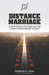 Distance Marriage: A Quick Guide to Surviving your Long Distance Relationship like an Expert by Yeseerah A. Lawal