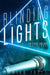Blinding Lights by Namiar Topit