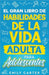 El gran libro de habilidades de la vida adulta para adolescentes: Una guía completa para adolescentes sobre todas las habilidades esenciales para la v by Emily Carter