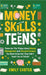 Money Skills for Teens: These Are The Things About Money Management and Personal Finance You Must Know But They Didn't Teach You in School by Emily Carter