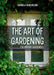 The Art of Gardening: For Indoor Gardeners by Gabriela Vilhelmsson