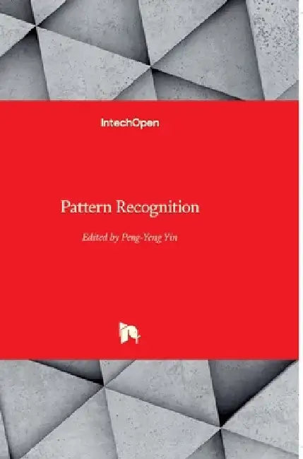 Pattern Recognition by Peng-Yeng Yin
