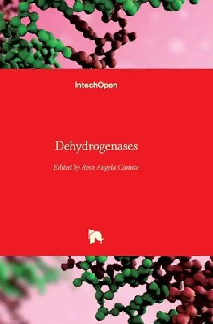 Dehydrogenases by Rosa Angela Canuto