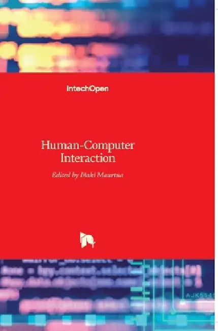 Human-Computer Interaction by Inaki Maurtua