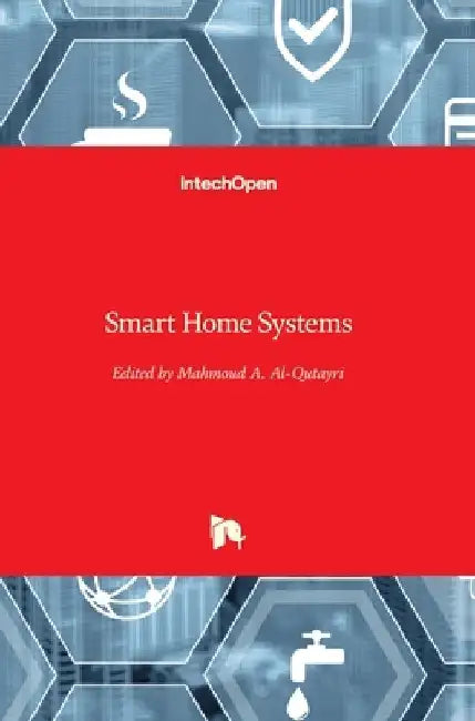 Smart Home Systems by Mahmoud Al-Qutayri