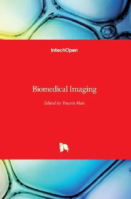 Biomedical Imaging by Youxin Mao
