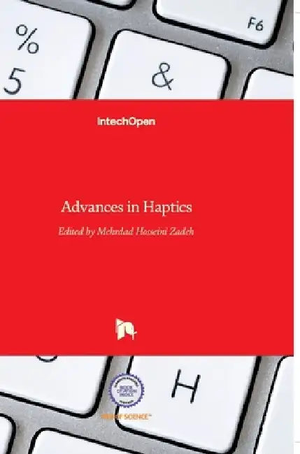 Advances in Haptics by Mehrdad Hosseini Zadeh