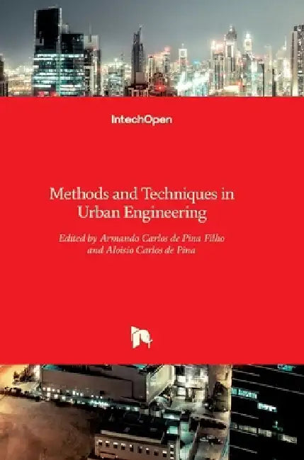Methods and Techniques in Urban Engineering by Armando Carlos de Pina Filho