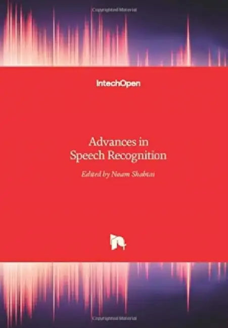Advances in Speech Recognition by Noam Shabtai