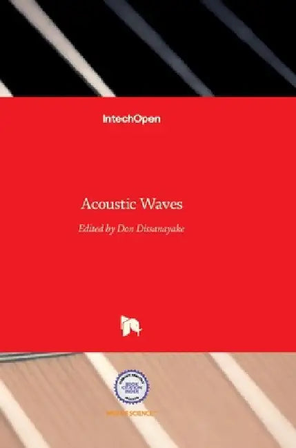 Acoustic Waves by Don Dissanayake