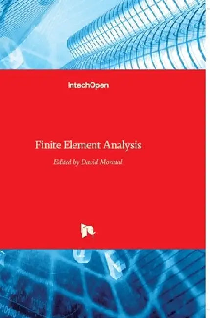Finite Element Analysis by David Moratal