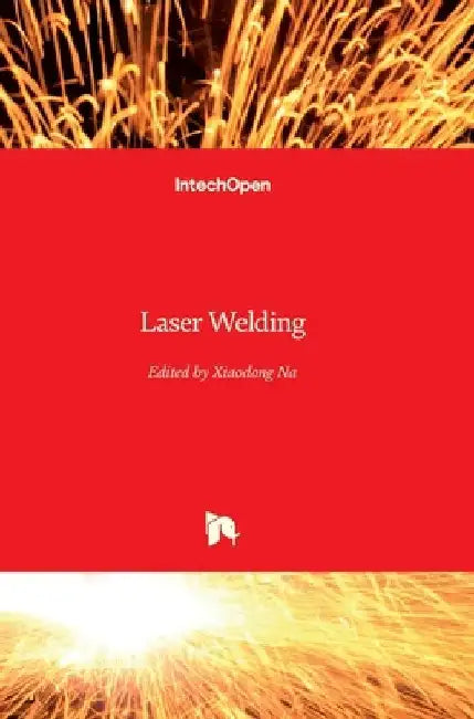 Laser Welding by Xiaodong Na