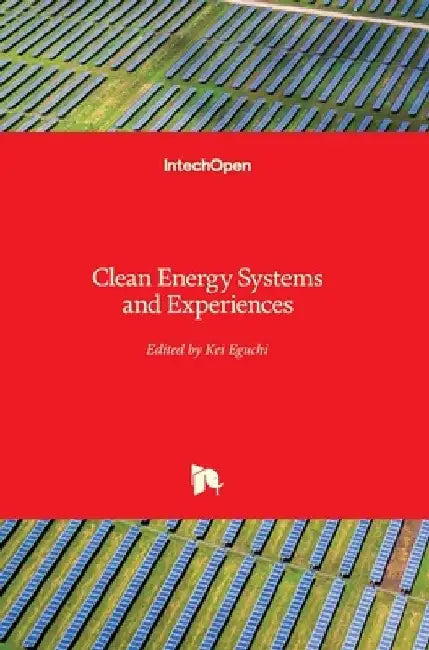 Clean Energy Systems and Experiences by Kei Eguchi
