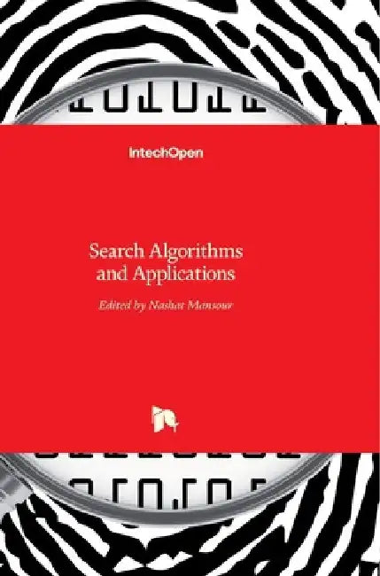 Search Algorithms and Applications by Nashat Mansour