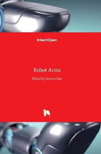 Robot Arms by Satoru Goto