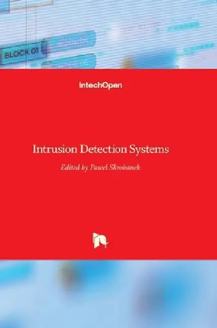 Intrusion Detection Systems by Pawel Skrobanek