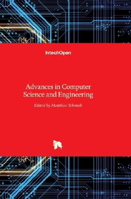 Advances in Computer Science and Engineering by Matthias Schmidt