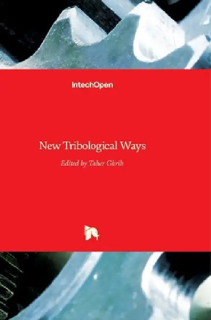 New Tribological Ways by Taher Ghrib