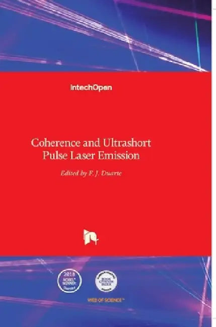 Coherence and Ultrashort Pulse Laser Emission by F. J. Duarte