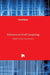 Advances in Grid Computing by Zoran Constantinescu