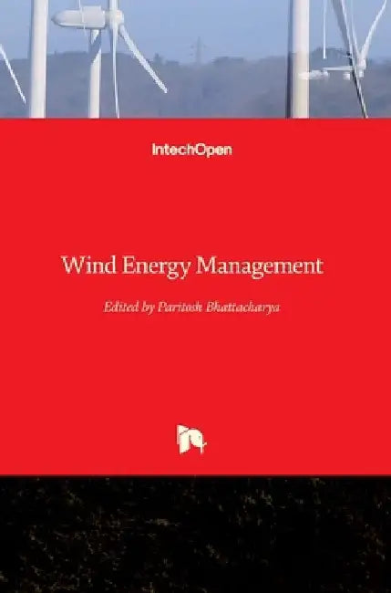 Wind Energy Management by Paritosh Bhattacharya