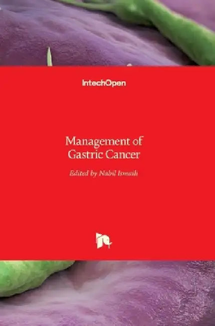 Management of Gastric Cancer by Nabil Ismaili