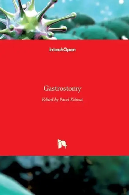 Gastrostomy by Pavel Kohout