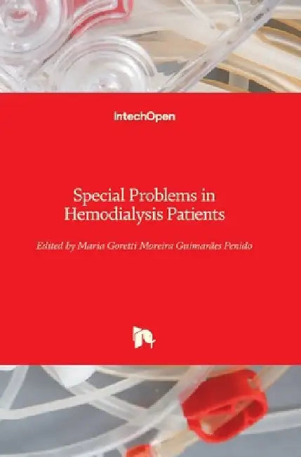 Special Problems in Hemodialysis Patients by Maria Goretti Penido
