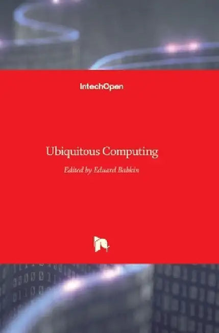Ubiquitous Computing by Eduard Babkin