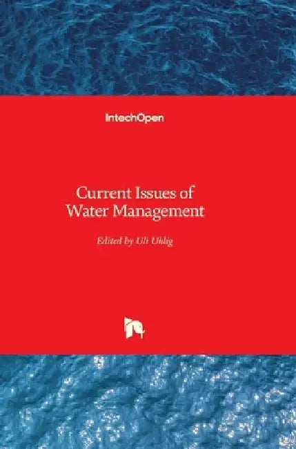 Current Issues of Water Management by Uli Uhlig