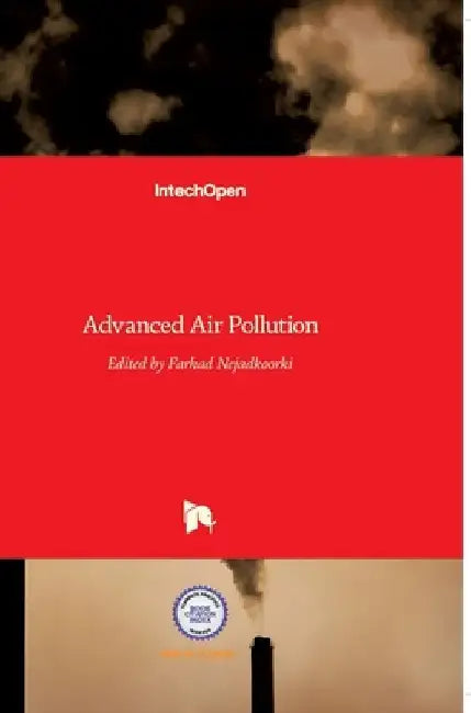 Advanced Air Pollution by Farhad Nejadkoorki