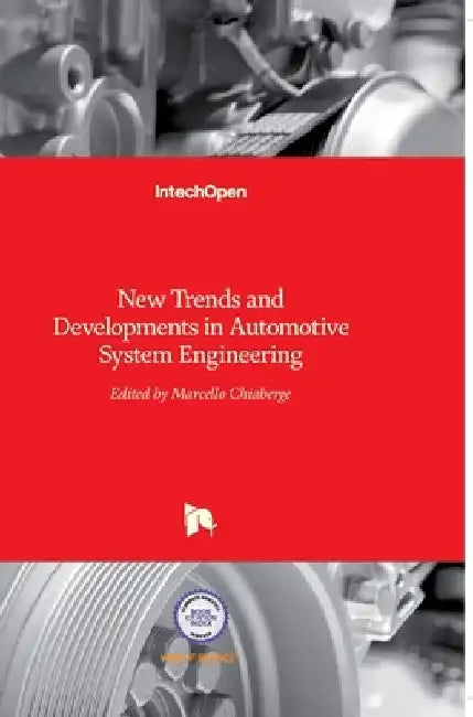 New Trends and Developments in Automotive System Engineering by Marcello Chiaberge