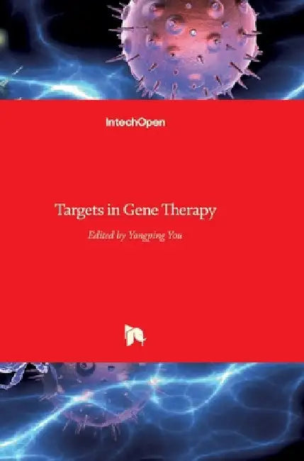 Targets in Gene Therapy by Yongping You