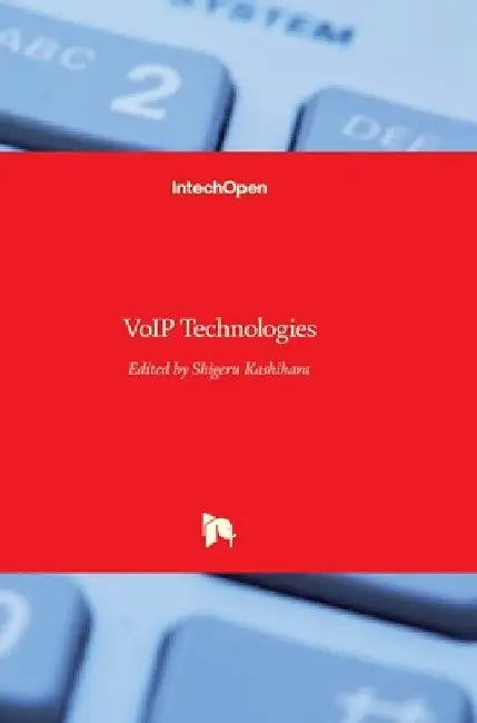 VoIP Technologies by Shigeru Kashihara