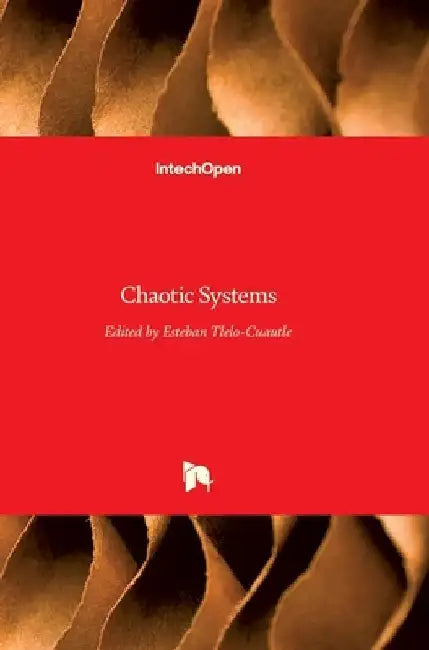Chaotic Systems by Esteban Tlelo-Cuautle