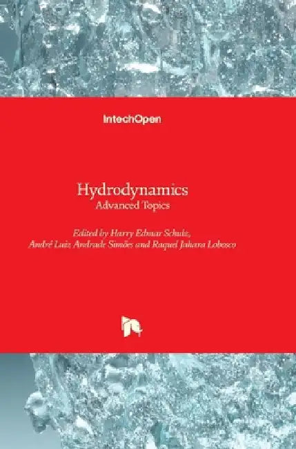 Hydrodynamics: Advanced Topics by Harry Schulz