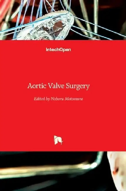 Aortic Valve Surgery by Noboru Motomura