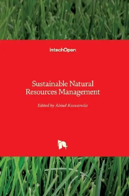 Sustainable Natural Resources Management by Abiud Kaswamila