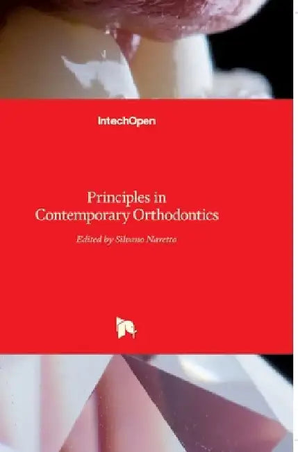 Principles in Contemporary Orthodontics by Silvano Naretto