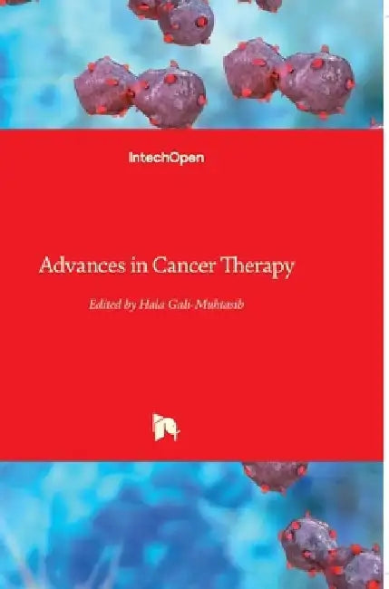 Advances in Cancer Therapy by Hala Gali-Muhtasib